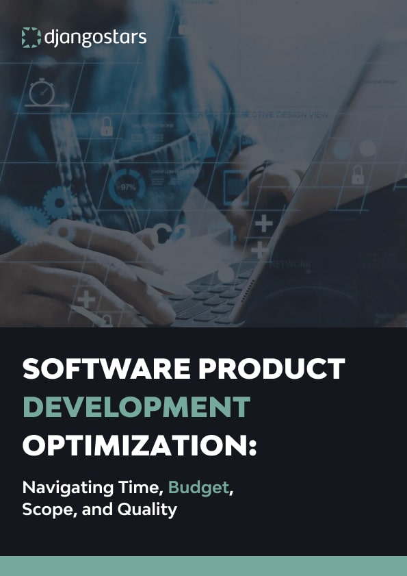 Software Product Development Optimization: Navigating Time, Budget, Scope, and Quality 4